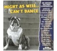 Might As Well Can't Dance