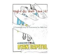 Might As Well Face It!