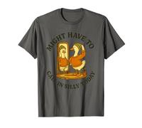 Might Have to Call in Silly Today Funny Goose Retro T-Shirt