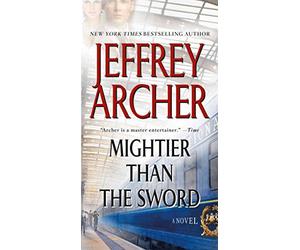 [(Mightier Than the Sword)] [By (author) Jeffrey Archer] published on (December, 2015)