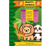 Mighty Animals- A coloring book for Toddlers and Kids Ages 2-4, 4-6,8-10 years and Adults: Color, Cut & Display- 25 One-sided Pages That Turn into Mini Posters!