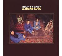 Mighty Baby - A Jug of Love By Mighty Baby (2007-01-02)