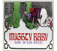 Mighty Baby - Live in The Attic [Import]
