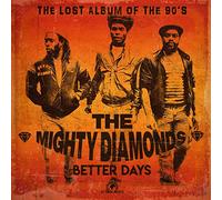 The Mighty Diamonds – Better Days – Vinyle LP neuf (Victrola)
