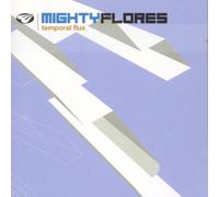 Mighty Flores - Temporal Flux [Import]