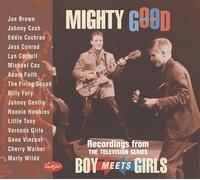 Mighty Good / Boy Meets Girls Collectif (Interprète) https://www.fnac.com/a19531664/Collectif-Mighty-Good-Boy-Meets-Girls-CD-album?oref=d0242c1d-8ef2-37ad-f9a3-3ec82cb90f8f