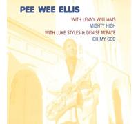 Mighty High (& Lenny Williams)/Oh My God (& Luke Styles & Denise M'Baye, 2000) [Import]