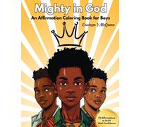 Mighty in God: An Affirmation Coloring Book for Boys