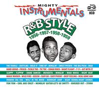 Mighty Instrumentals R&B Style 1956-1957-1958-1959/Boxset