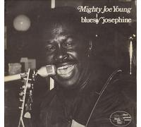 Mighty Joe Young - Bluesy Josephine