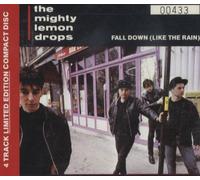 mighty lemon drops - fall down (like the rain) [UK Import]