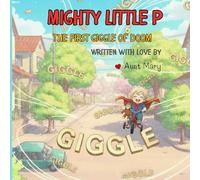 Mighty Little P: The First Giggle of Doom