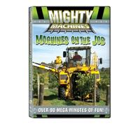 Mighty Machines on The Job