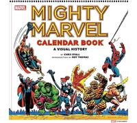 Mighty Marvel Calendar Book: The Marvel Comics Calendar Book: 1975-1981
