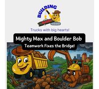 Mighty Max and Boulder Bob: Teamwork Fixes the Bridge!