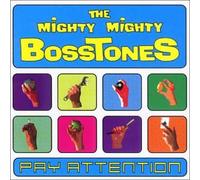 Mighty Mighty Bosstones - Pay Attention