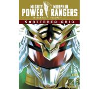 Mighty Morphin Power Rangers - Integrale, tome 04. Shattered Grid: Shattered Grid
