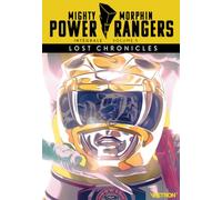 Mighty Morphin Power Rangers - Integrale, tome 05. Lost Chronicles: Lost Chronicles