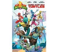 Mighty Morphin Power RangersTeenage Mutant Ninja Turtles by Ryan Parrott Ryan Parrott (Auteur)