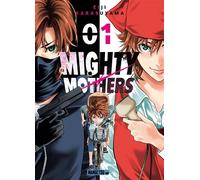 Mighty Mothers T01 - Eiji Karasuyama - Mangetsu - broché - Manga