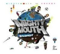 Mighty Mouth - Energy