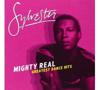 Mighty Real - Greatest Dance Hits