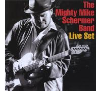 Mighty Schermer Mike Band - Live Set