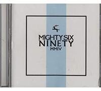 Mighty Six Ninety - MMIV