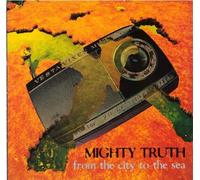 Mighty Truth - from City to The Sea