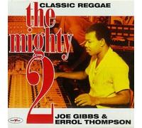 Mighty Two - Joe Gibbs & Errol Thompson