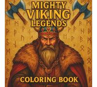 Mighty Viking Legends: Colouring Book