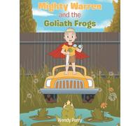Mighty Warren and the Goliath Frogs