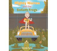 Mighty Warren and the Goliath Frogs
