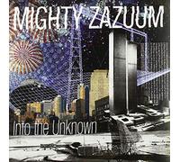 Mighty Zazuum - Into the Unknown