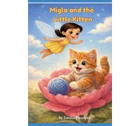 Migla and the Little Kitten: A Magical Bedtime Story for Children