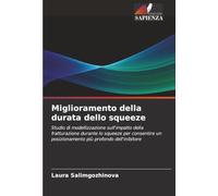 Miglioramento della durata dello squeeze: Studio di modellizzazione sull'impatto della fratturazione durante lo squeeze per consentire un posizionamento più profondo dell'inibitore