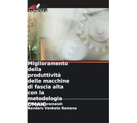 Miglioramento della produttività delle macchine di fascia alta con la metodologia DMAIC