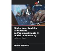 Miglioramento della valutazione dell'apprendimento in modalità e-learning: Intelligenza artificiale