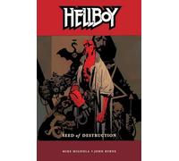 Mignola, Mike - Hellboy Volume 1: Seed of Destruction.
