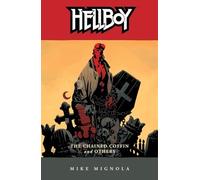 Mignola, Mike - Hellboy Volume 3: The Chained Coffin and Others - NEW EDITION!-