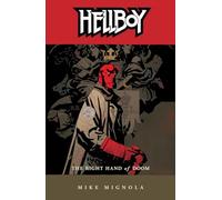 Mignola, Mike - Hellboy Volume 4: The Right Hand of Doom - NEW EDITION!