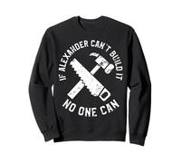Mignon Alexander Prénom Construction Builder Personnalisé Sweatshirt