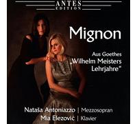 Mignon: Aus Goethes "Wilhelm Meisters Lehrjahre""