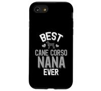 Mignon Cane Corso Owner Best Cane Corso Nana Ever Coque pour iPhone SE (2020) / 7/8
