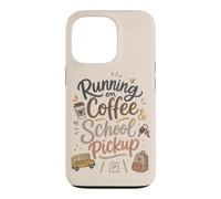Mignon école ramassage café Maman Matin Humour Ambiance Coque pour iPhone 13 Pro
