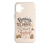 Mignon école ramassage café Maman Matin Humour Ambiance Coque pour iPhone 16 Plus