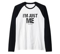 Mignon Je suis Juste Moi Motivation Affirmation INSPIRANTE Manche Raglan