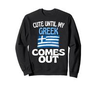 Mignon jusqu'à ce Que Mon Grec sorte, drôle de Grèce Sweatshirt