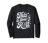 Mignon Nettoyage This is How i Roll Dusting Lady Tidy Up Squad Manche Longue