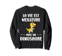 Mignon Petit Dino La Vie est Meilleure avec Un Dinosaure Sweatshirt